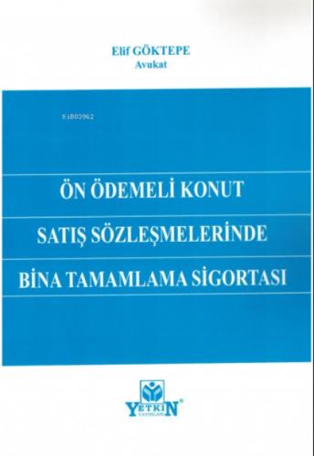 Ön Ödemeli Konut Satış Sözleşmelerinde Bina Tamamlama Sigortası  Frontansicht 1