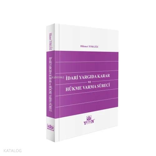 İdari Yargıda Karar ve Hükme Varma Süreci  Frontansicht 1