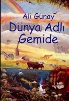 Dünya Adlı Gemide  Frontansicht 1
