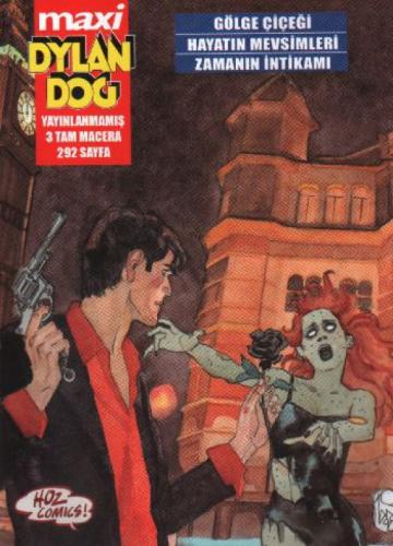 Maxi Dylan Dog Sayı - 1| Gölge Çiçeği - Hayatın Mevsimleri-Zamanın İntikamı  Frontansicht 1