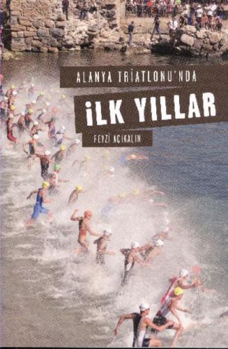 Alanya Triatlonu'nda İlk Yıllar  Frontansicht 1