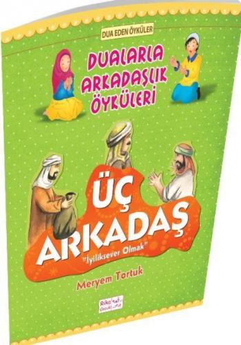 Üç Arkadaş  Frontansicht 1