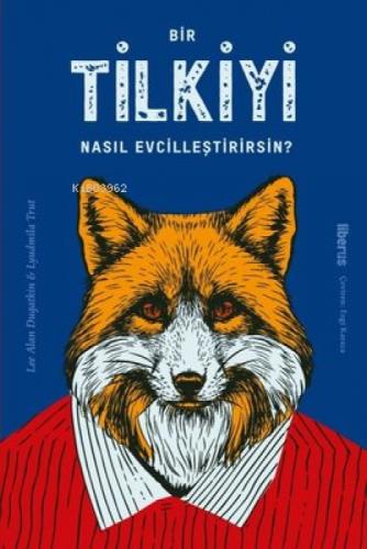 Bir Tilkiyi Nasıl Evcilleştirirsin?  Frontansicht 1