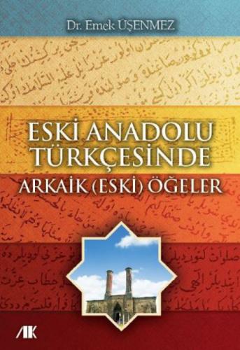 Eski Anadolu Türkçesinde Arkaik (Eski) Öğeler  Frontansicht 1