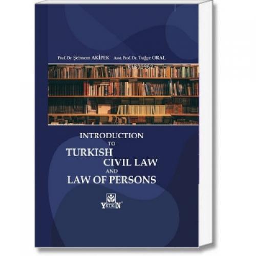 Introduction to Turkish Civil Law And Law Of Persons (Ciltli)  Frontansicht 1