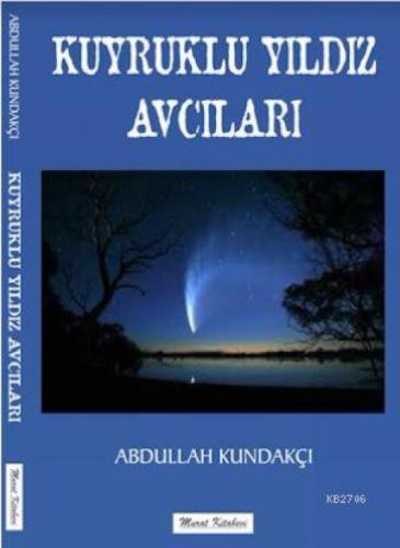 Kuyruklu Yıldız Avcıları  Frontansicht 1