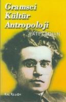 Gramsci Kültür Antropoloji  Frontansicht 1