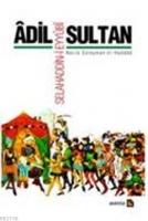 Âdil Sultan: Selahaddin-i Eyyûbî  Frontansicht 1