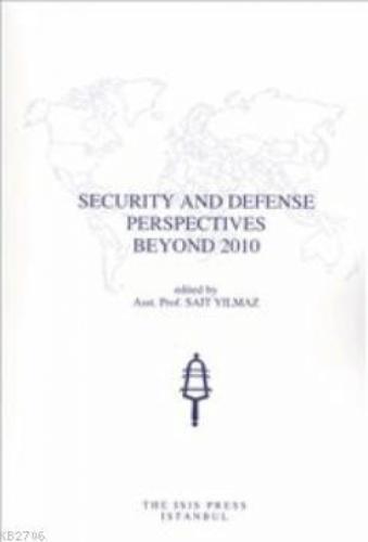 Security and Defense Perspectives Beyond 2010  Frontansicht 1