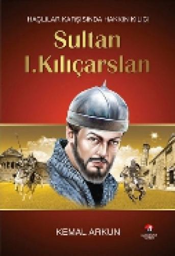 Sultan I. Kılıçarslan  Frontansicht 1