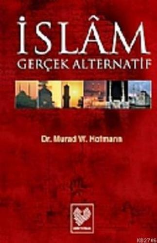 İslam: Gerçek Alternatif  Frontansicht 1