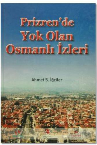 Prizren'de Yok Olan Osmanlı  Frontansicht 1