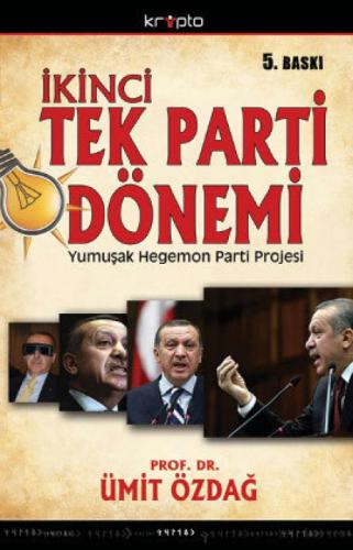 İkinci Tek Parti Dönemi  Frontansicht 1