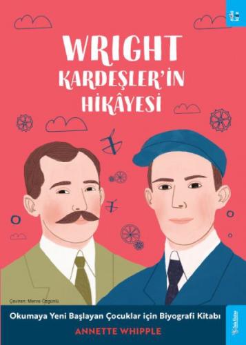 Wright Kardeşler'in Hikâyesi;Okumaya Yeni Başlayan Çocuklar için Biyografi Kitabı  Frontansicht 1