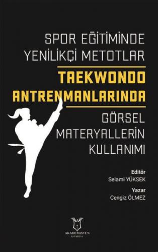 Spor Eğitiminde Yenilikçi Metotlar - Taekwondo Antrenmanlarında Görsel Materyallerin Kullanımı  Frontansicht 1