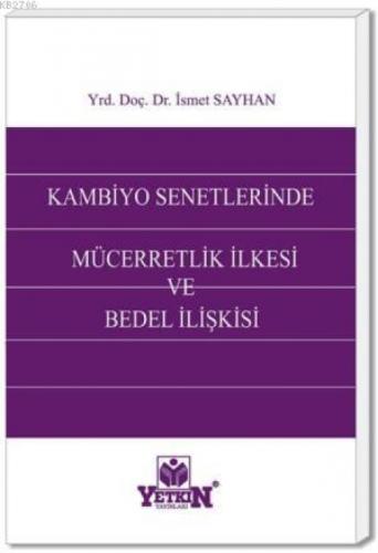 Kambiyo Senetlerinde Mücerretlik İlkesi ve Bedel İlişkisi  Frontansicht 1