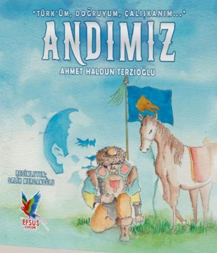 Andımız ;'Türk'üm, Doğruyum,Çalışkanım''  Frontansicht 1