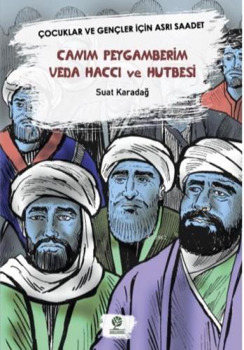 Canım Peygamberim Veda Haccı ve Hutbesi  Frontansicht 1