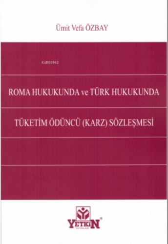 Roma Hukukunda ve Türk Hukukunda Tüketim Ödüncü (Karz) Sözleşmesi  Frontansicht 1
