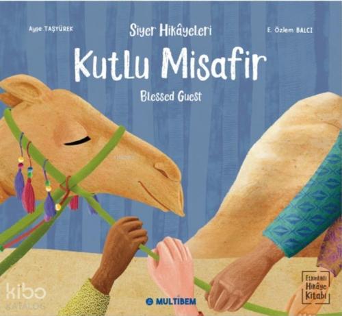 Kutlu Misafir - Blessed Guest;Siyer Hikayeleri  Frontansicht 1