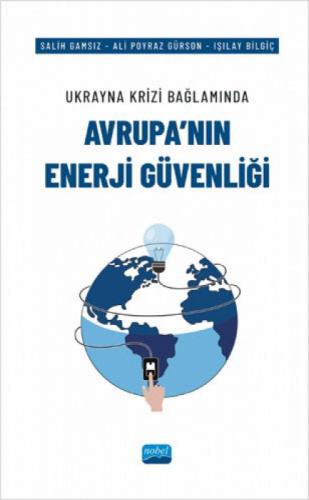 Ukrayna Krizi Bağlamında Avrupa'nın Enerji Güvenliği  Frontansicht 1