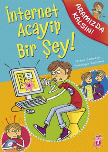 İnternet Acayip Bir Şey!  Frontansicht 1