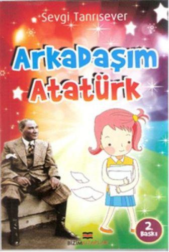 Arkadaşım Atatürk  Frontansicht 1