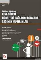 Türk Ceza Hukukunda Kısa Süreli Hürriyeti Bağlayıcı Cezalara Seçenek Yaptırımlar  Frontansicht 1