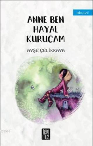 Anne Ben Hayal Kurucam  Frontansicht 1