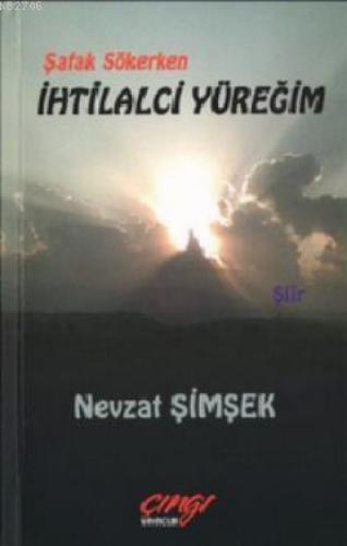 Şafak Sökerken İhtilalci Yüreğim  Frontansicht 1