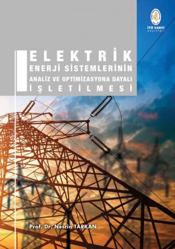 Elektrik Enerji Sistemlerinin Analiz ve Optimizasyona Dayalı İşletilmesi  Frontansicht 1