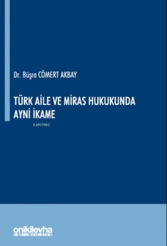 Türk Aile ve Miras Hukukunda Ayni İkame  Frontansicht 1