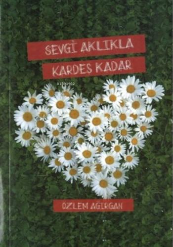 Sevgi Aklıkla Kardeş Kadar  Frontansicht 1