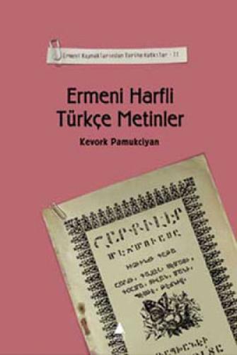 Ermeni Harfli Türkçe Metinler  Frontansicht 1
