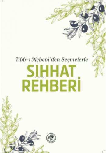 Tıbb-ı Nebevi'den Seçmelerle Sıhhat Rehberi  Frontansicht 1