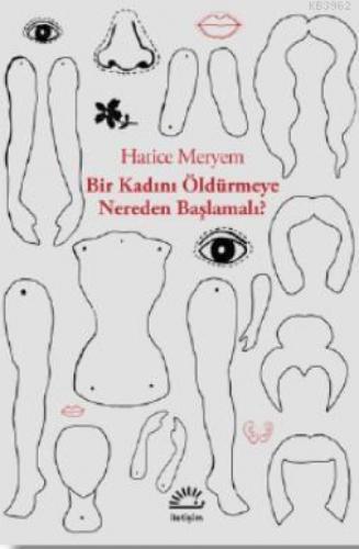 Bir Kadını Öldürmeye Nereden Başlamalı?  Frontansicht 1