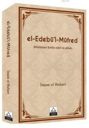 El-Edebü'l-Müfred Müslüman Ferdin Edeb ve Ahlakı  Frontansicht 1
