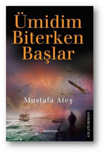 Ümidim Biterken Başlar  Frontansicht 1