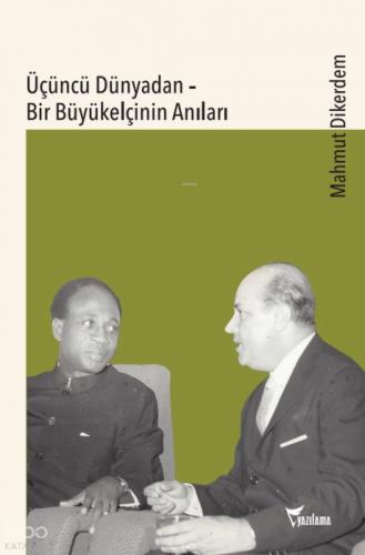 Üçüncü Dünyadan - Bir Büyükelçinin Anıları  Frontansicht 1
