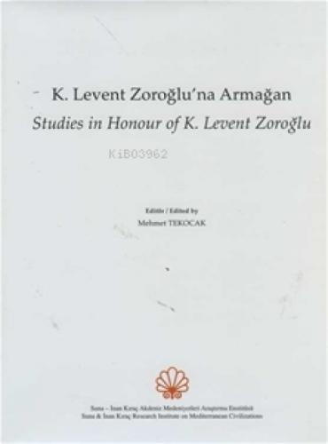 Levent Zoroğlu'na Armağan ;Studies in Honour of K. Levent Zoroğlu  Frontansicht 1