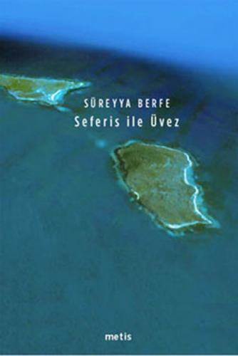 Seferis İle Üvez  Frontansicht 1