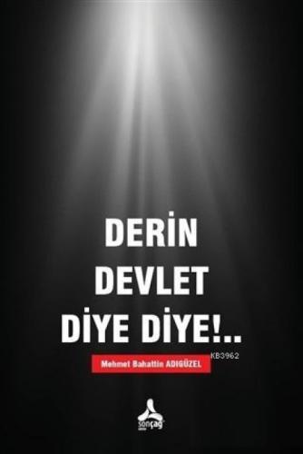 Derin Devlet Diye Diye!..  Frontansicht 1