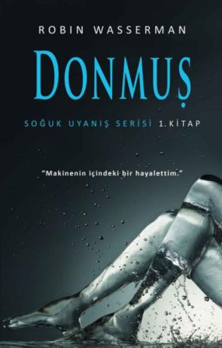 Soğuk Uyanış Serisi 1. Kitap - Donmuş  Frontansicht 1