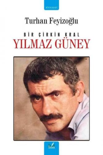 Yılmaz Güney - Bir Çirkin Kral  Frontansicht 1