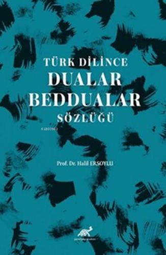 Türk Dilince Dualar, Beddualar Sözlüğü  Frontansicht 1