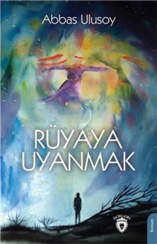 Rüyaya Uyanmak  Frontansicht 1