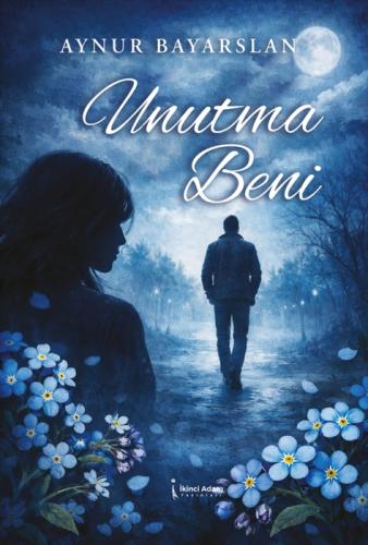 Unutma Beni  Frontansicht 1