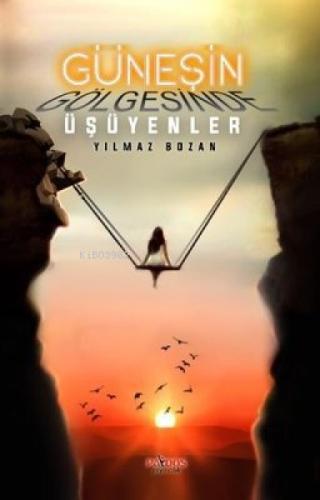 Güneşin Gölgesinde Üşüyenler  Frontansicht 1