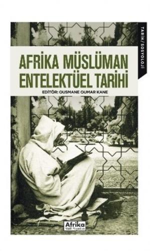 Afrika Müslüman Entelektüel Tarihi  Frontansicht 1