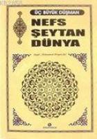 Üç Büyük Düşman Nefs Şeytan Dünya  Frontansicht 1